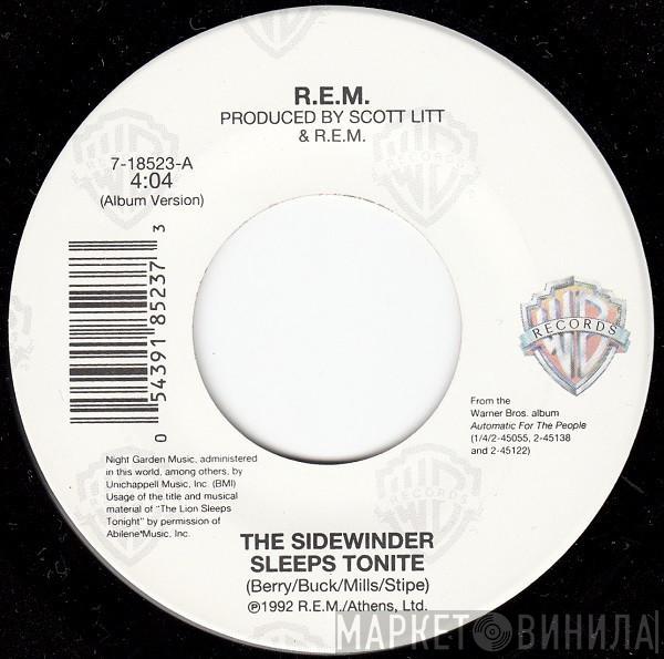  R.E.M.  - The Sidewinder Sleeps Tonite