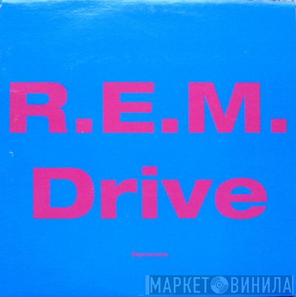  R.E.M.  - Drive (Remixes)