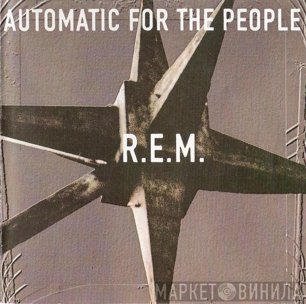  R.E.M.  - Automatic For The People