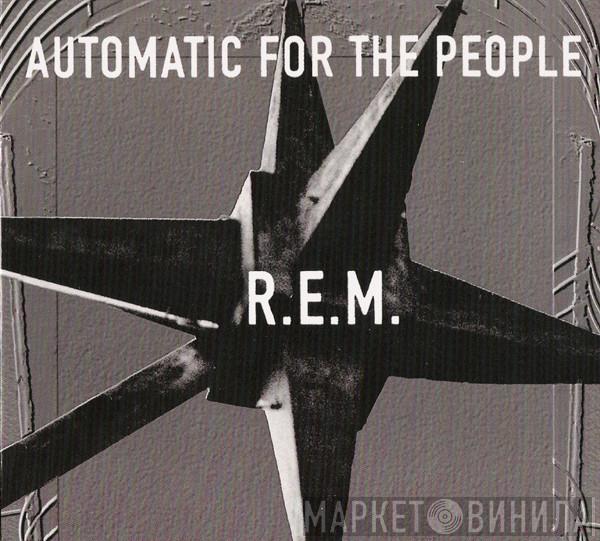  R.E.M.  - Automatic For The People