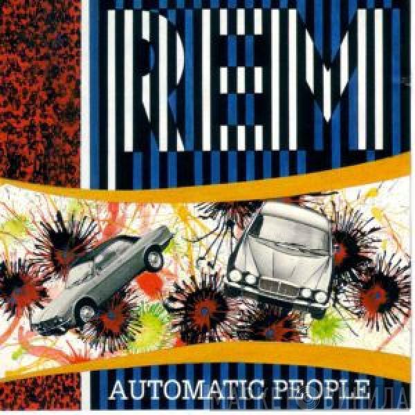  R.E.M.  - Automatic People