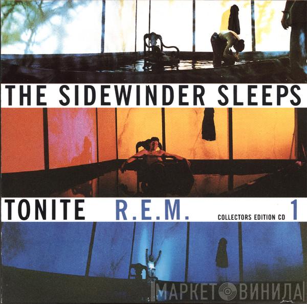 R.E.M. - The Sidewinder Sleeps Tonite