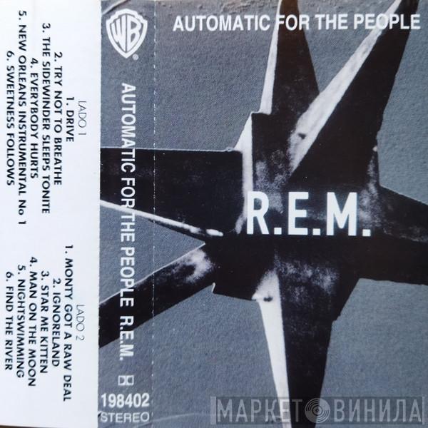  R.E.M.  - Automatic For The People