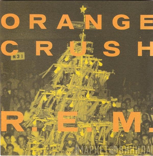 R.E.M. - Orange Crush