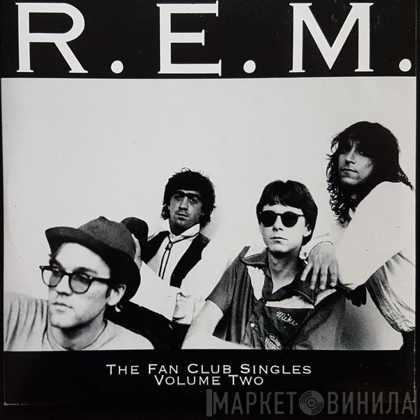 R.E.M. - The Fan Club Singles Volume Two