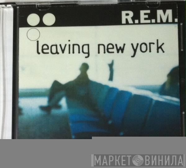  R.E.M.  - Leaving New York