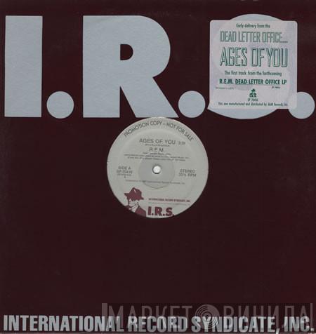  R.E.M.  - Ages Of You