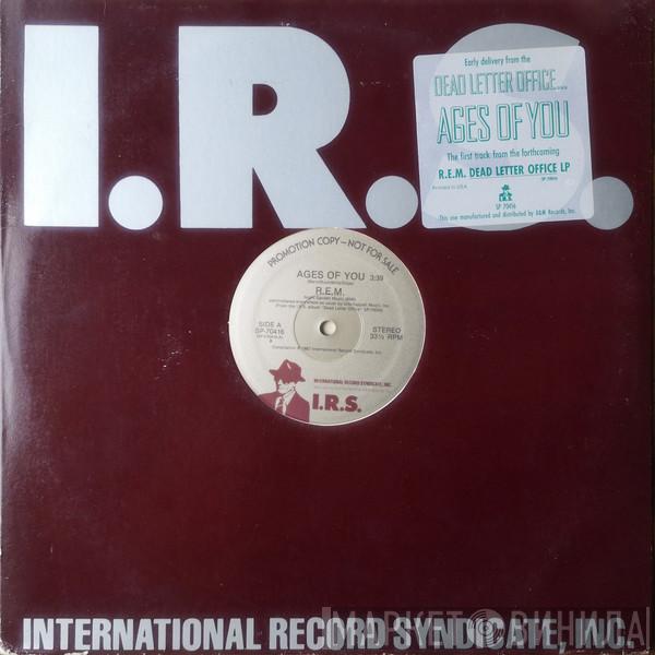  R.E.M.  - Ages Of You