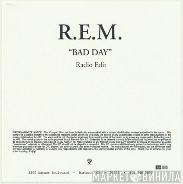  R.E.M.  - Bad Day (Radio Edit)