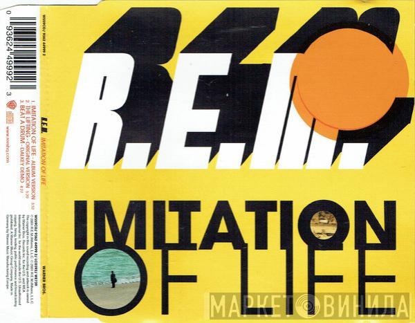 R.E.M. - Imitation Of Life