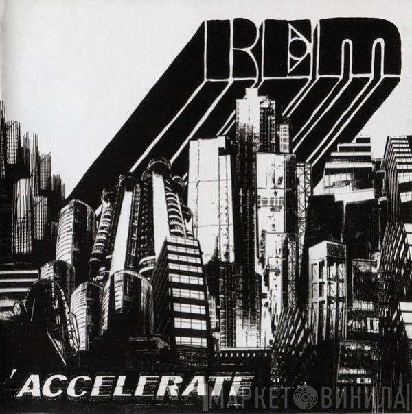  R.E.M.  - Accelerate