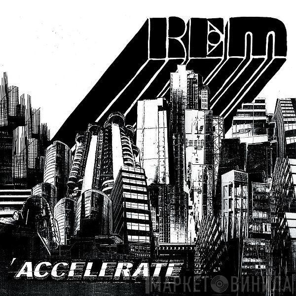  R.E.M.  - Accelerate