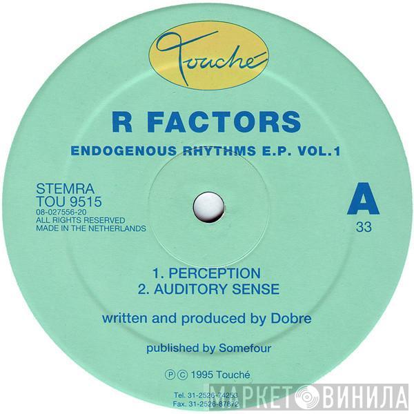 R Factors - Endogenous Rhythms E.P. Vol. 1