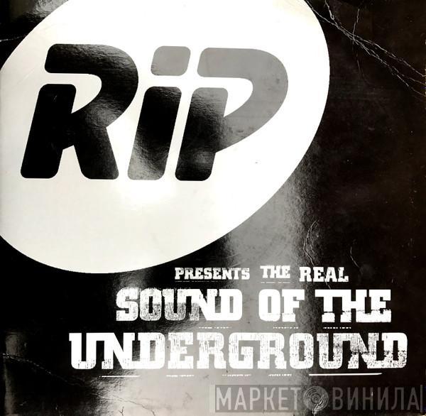 R.I.P. Productions - The Real Sound Of The Underground