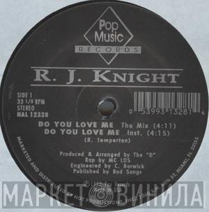 R.J. Knight - Do You Love Me