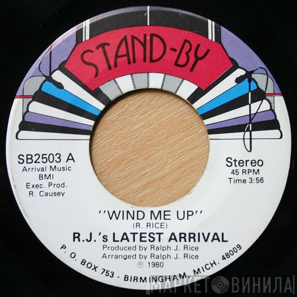 R.J.'s Latest Arrival - Wind Me Up