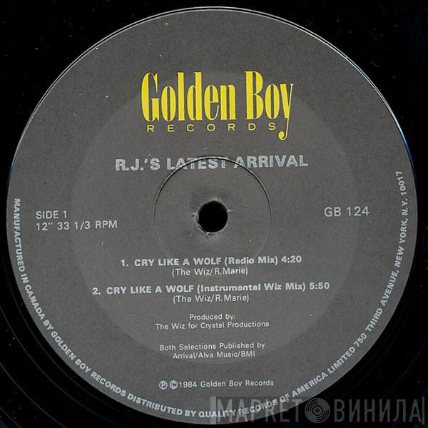  R.J.'s Latest Arrival  - Cry Like A Wolf