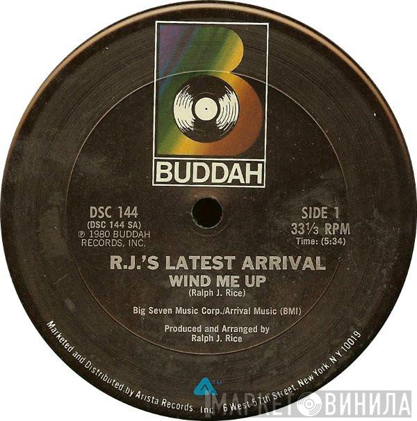 R.J.'s Latest Arrival - Wind Me Up