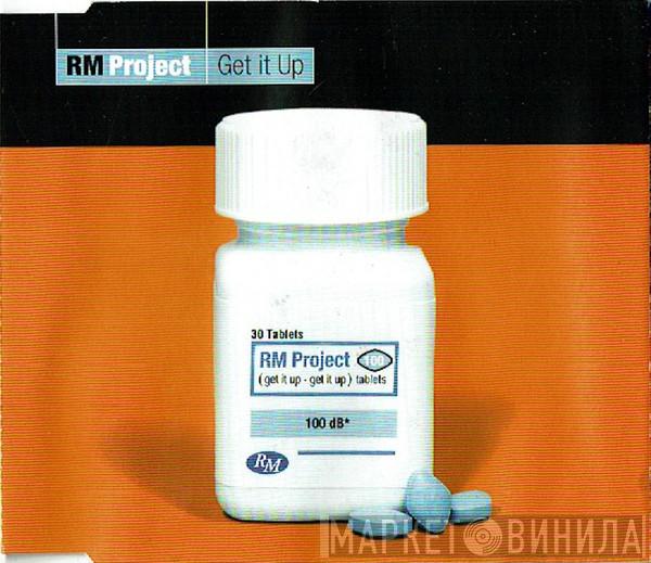  R.M. Project  - Get It Up