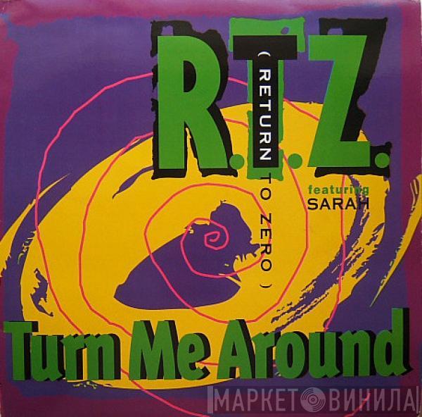 R.T.Z., Sarah - Turn Me Around