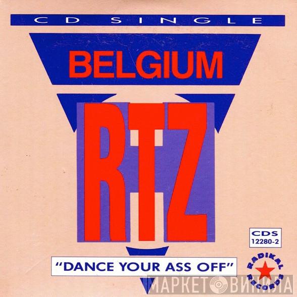  R.T.Z.  - Dance Your Ass Off
