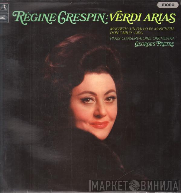 Régine Crespin, Georges Prêtre, Orchestre Du Conservatoire de Paris - Verdi Arias
