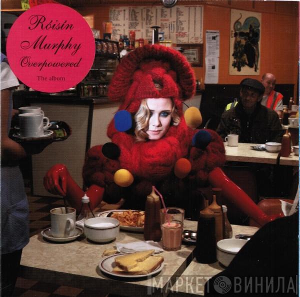  Róisín Murphy  - Overpowered