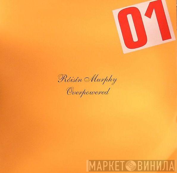  Róisín Murphy  - Overpowered