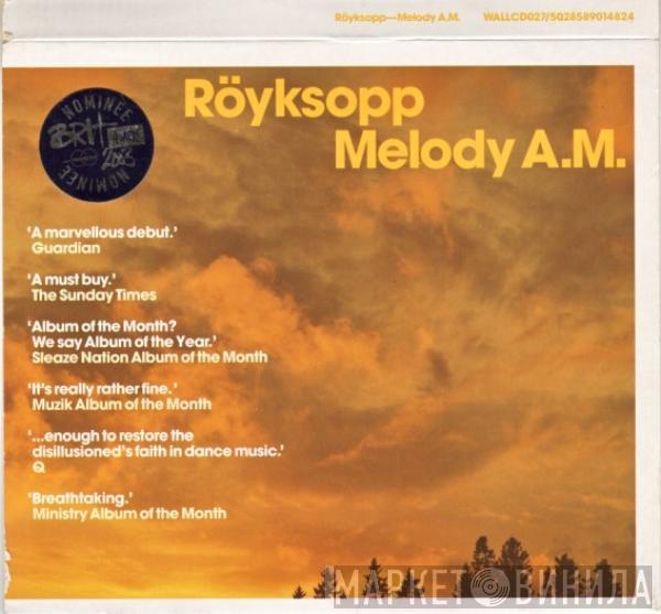 Röyksopp - Melody A.M.