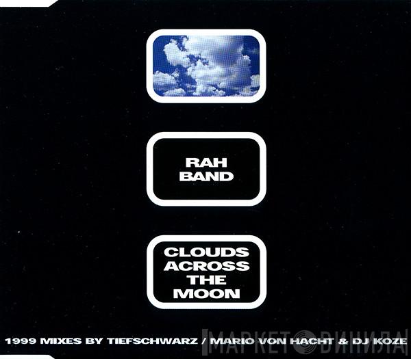  RAH Band  - Clouds Across The Moon