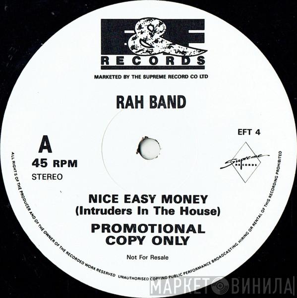 RAH Band - Nice Easy Money (Intruders In The House)