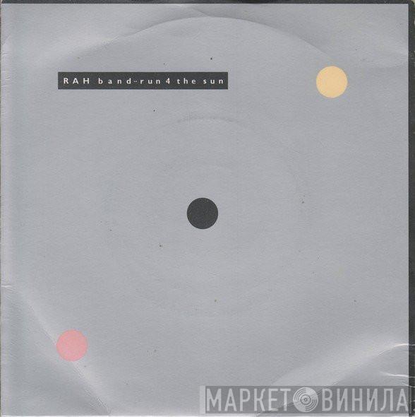RAH Band - Run 4 The Sun