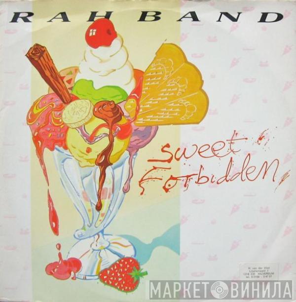 RAH Band - Sweet Forbidden