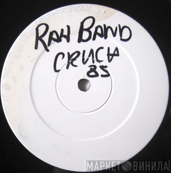 RAH Band - The Crunch '85