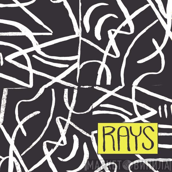 RAYS  - Rays