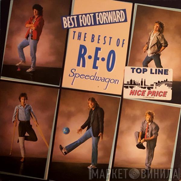  REO Speedwagon  - Best Foot Forward (The Best Of REO Speedwagon)