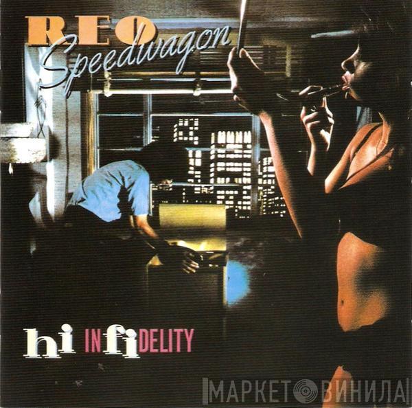 REO Speedwagon - Hi Infidelity (30th Anniversary)