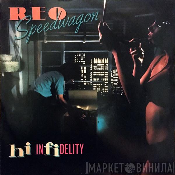  REO Speedwagon  - Hi Infidelity