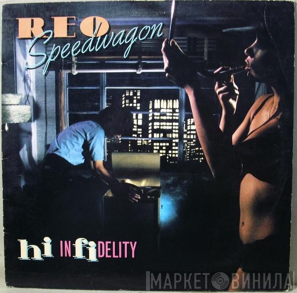  REO Speedwagon  - Hi Infidelity