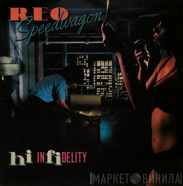  REO Speedwagon  - Hi Infidelity