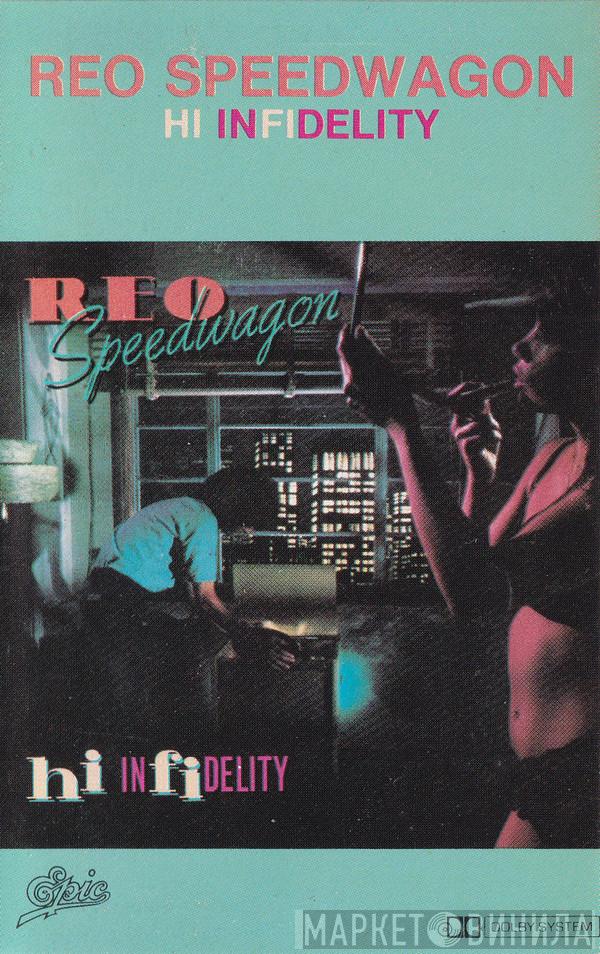  REO Speedwagon  - Hi Infidelity