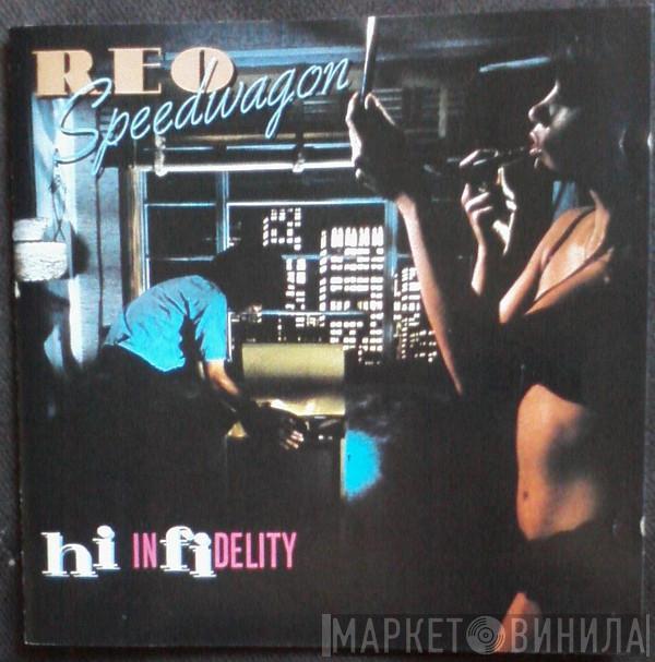  REO Speedwagon  - Hi Infidelity