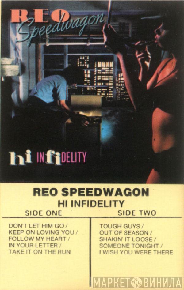  REO Speedwagon  - Hi Infidelity