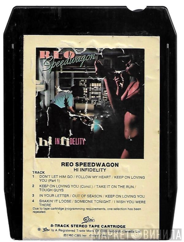  REO Speedwagon  - Hi Infidelity