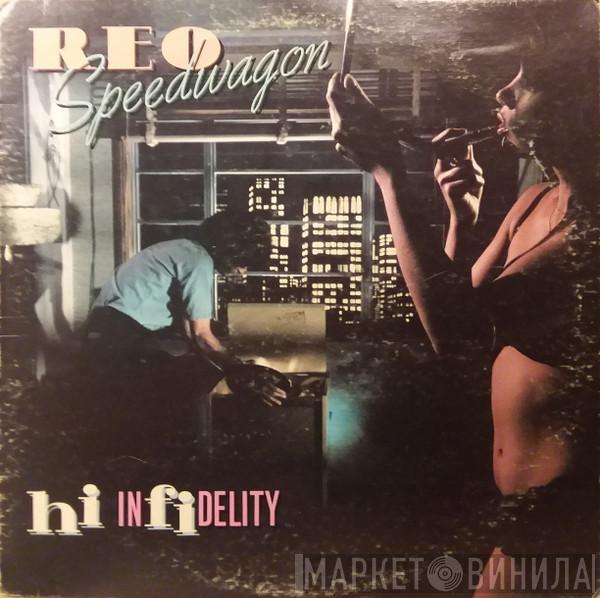  REO Speedwagon  - Hi Infidelity