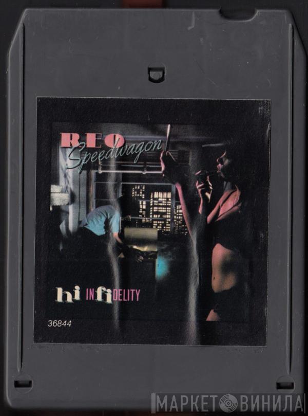  REO Speedwagon  - Hi Infidelity