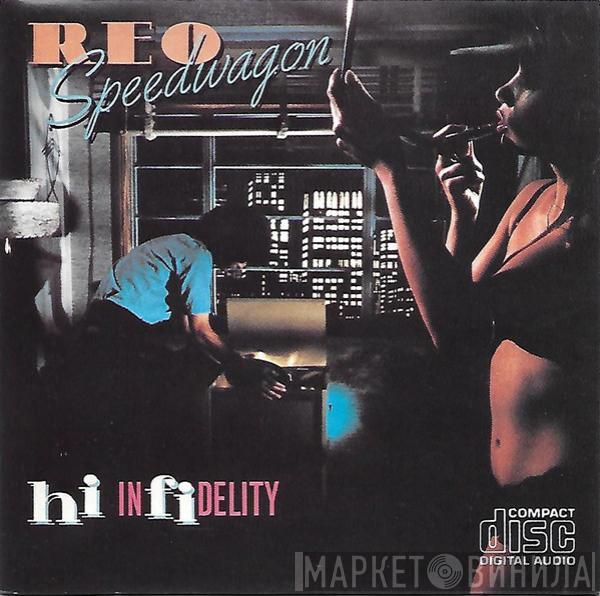  REO Speedwagon  - Hi Infidelity