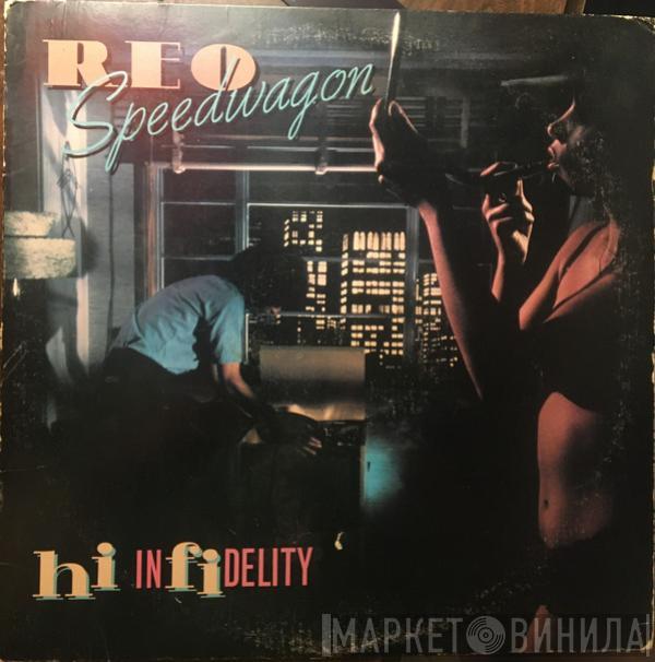  REO Speedwagon  - Hi Infidelity
