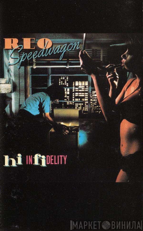  REO Speedwagon  - Hi Infidelity