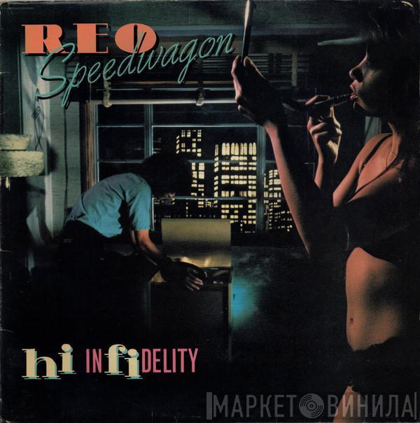 REO Speedwagon - Hi Infidelity